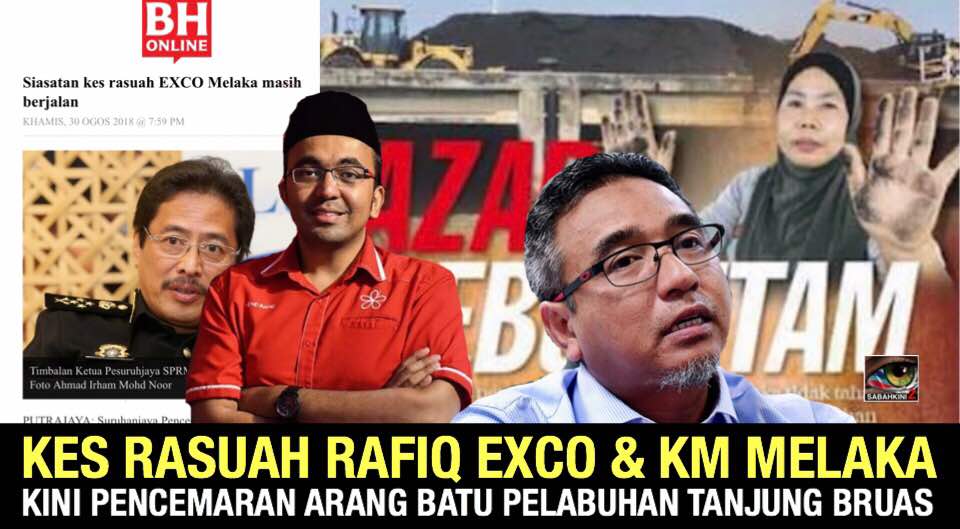 Exco Melaka dari rasuah RM2.6 juta kepada Pencemaran Arang Batu Pelabuhan Tanjung Bruas