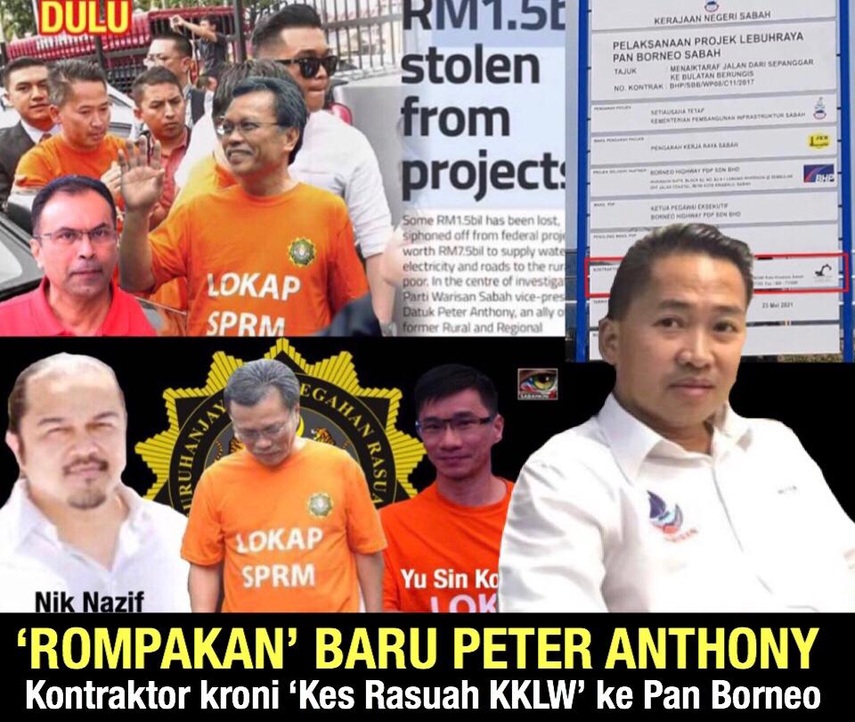 'Rompakan' baru Peter Anthony kontraktor kroni ‘kes rasuah KKLW’ bakal monopoli projek Pan Borneo