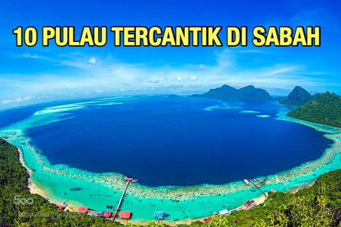 (VIDEO) Mahu ke Sabah? 10 pulau tercantik bagi pencinta Pulau