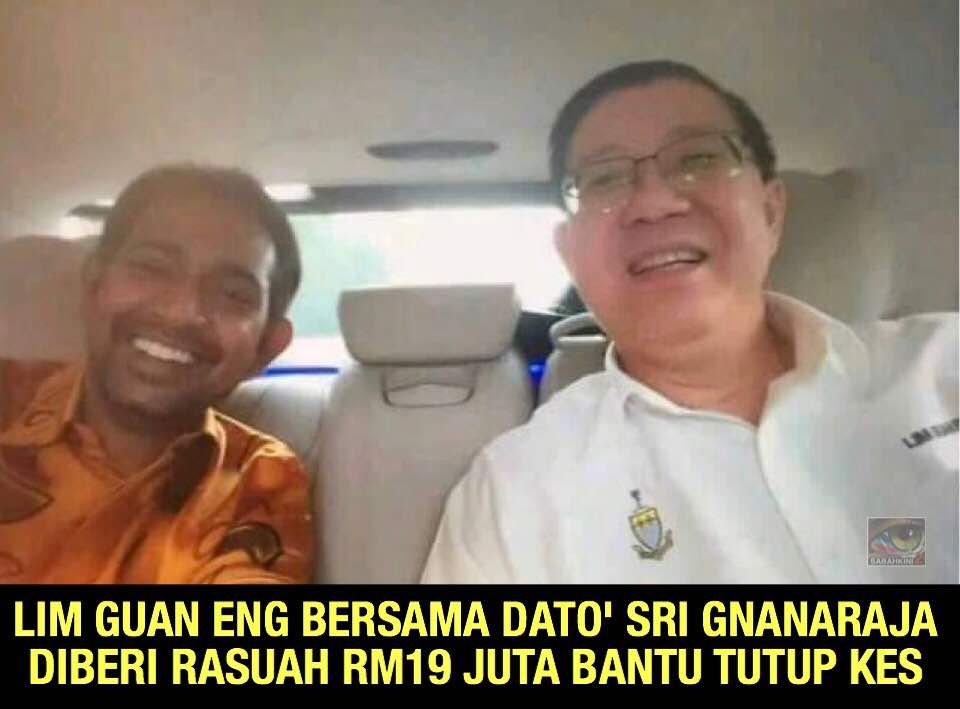 Terbukti Gnanaraja Terima RM19 juta Rasuah Terowong Teman Akrab Lim Guan Eng