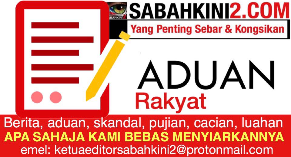 Aduan, laporan, artikel: Sabahkini2 perlukan Anda!