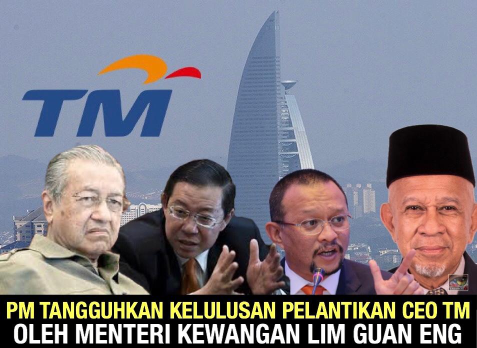 Pejabat PM arah tangguh surat pelantikan CEO TM diluluskan Menteri Kewangan Lim Guan Eng