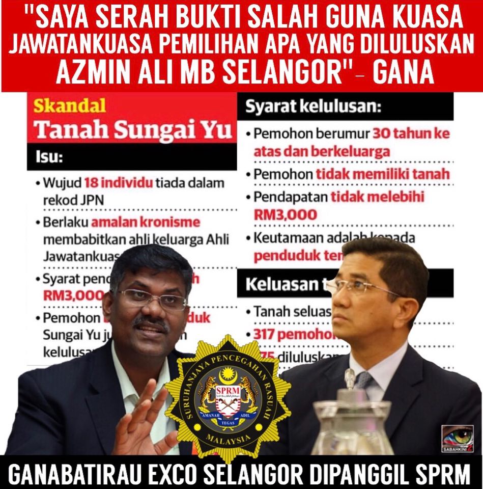 Exco Selangor Ganabatirau serah bukti salah guna kuasa Skandal Tanah Sg Yu arahan Azmin