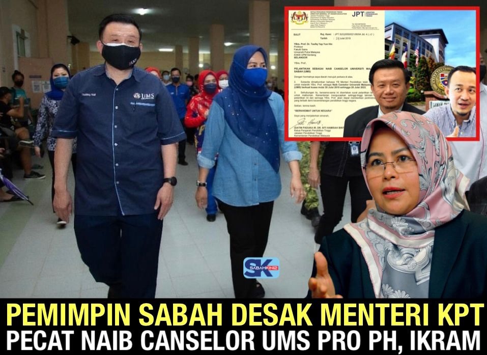 Pemimpin Sabah desak Menteri KPT pecat Naib Canselor UMS Pro PH, IKRAM!