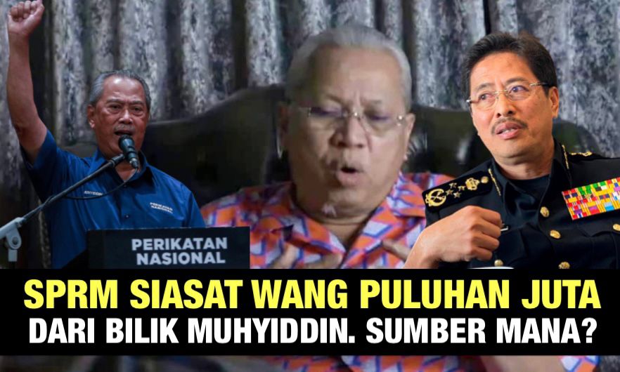 SPRM siasat dakwaan Annuar Musa masuk ‘bilik tidur’ Muhyiddin beri UMNO Sabah puluhan jutaan ringgit