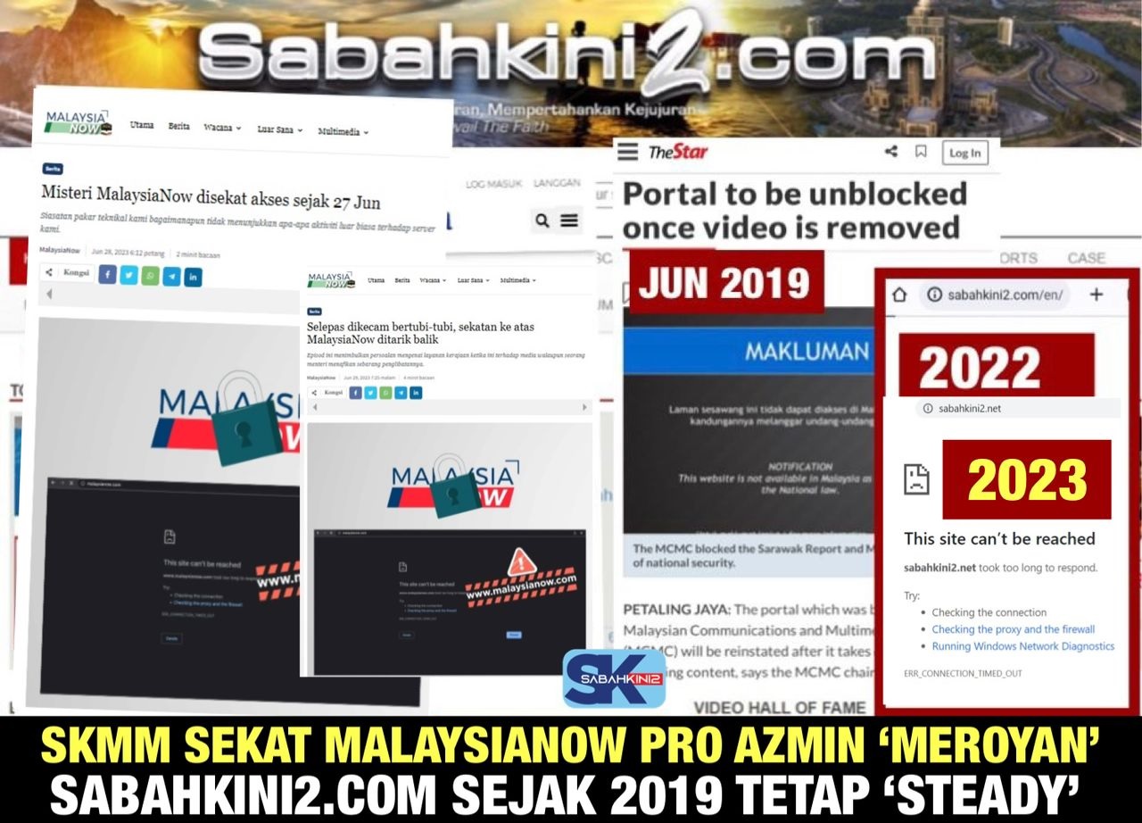SKMM Sekat Malaysianow Pro Azmin 'Meroyan', Sabahkini2.com sejak 2019 tetap 'Steady'!