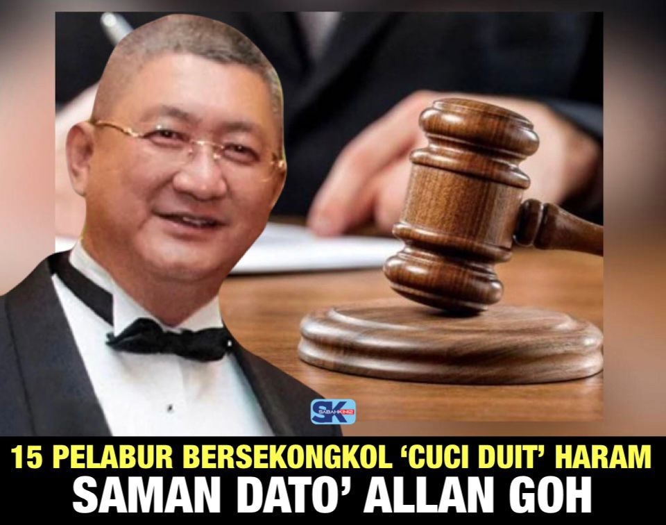 Dato' Allan Goh direman polis kini disaman 15 pelabur bersekongkol 'cuci duit' haram