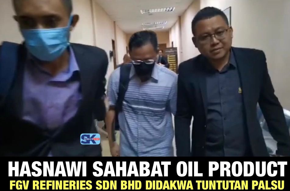 [VIDEO] Hasnawi Pengurus kilang Sahabat Oil Products, FGV Refineries Sdn. Bhd di dakwa kes tuntutan palsu