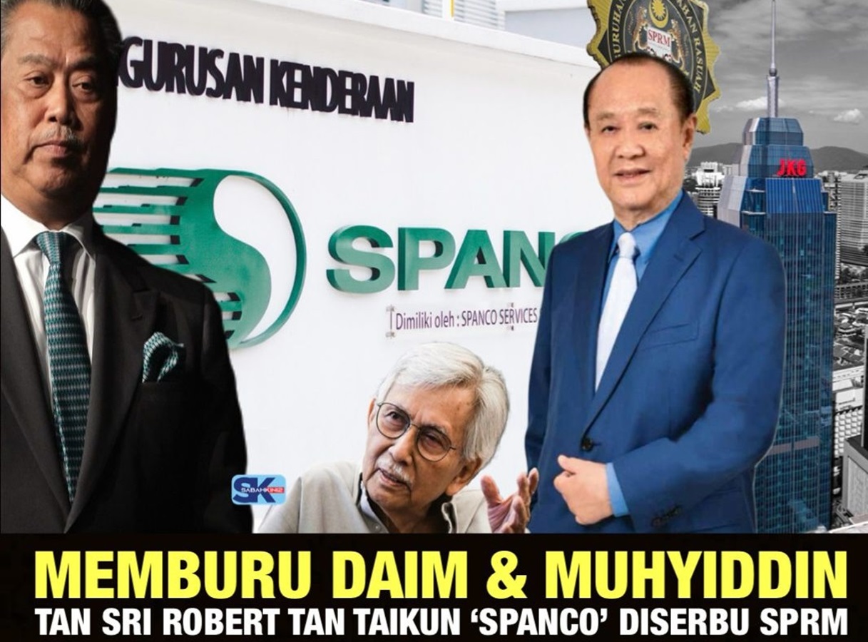 Memburu Daim dan Muhyiddin, Tan Sri  Robert Tan Taikun 'Spanco' diserbu SPRM