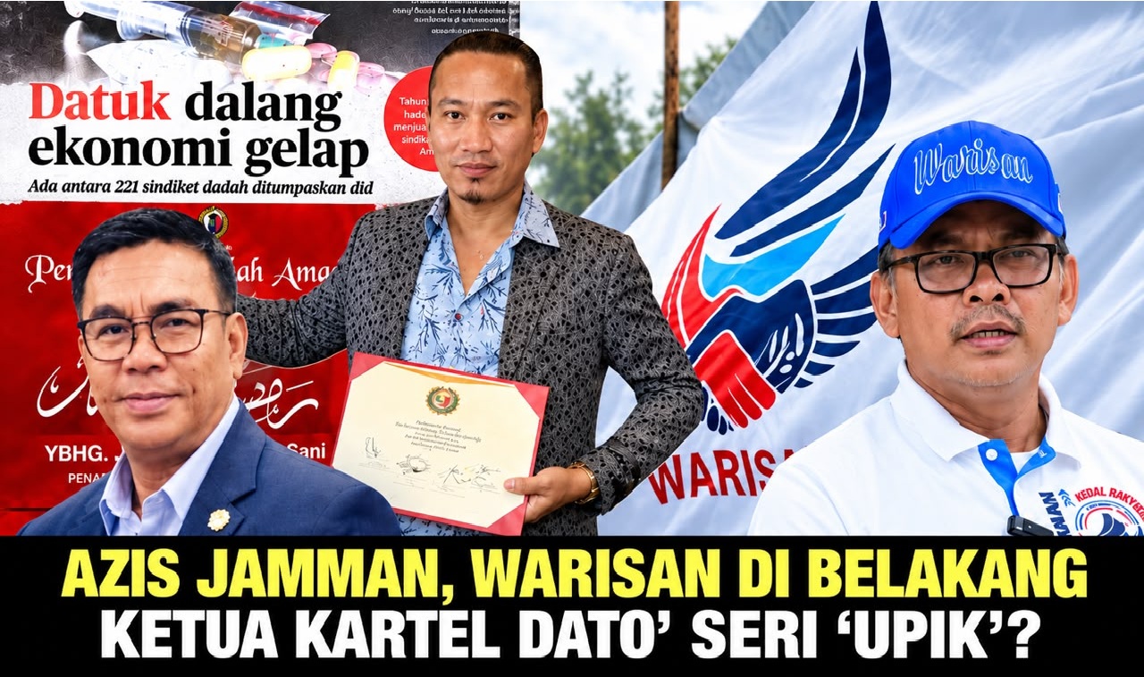 Sindiket dadah terbesar Sabah: Azis Jamman, Warisan di belakang ketua kartel Dato' Seri 'UPIK'? 